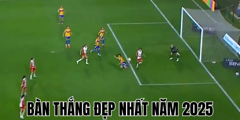 Bàn Thắng Đẹp Nhất Năm 2025